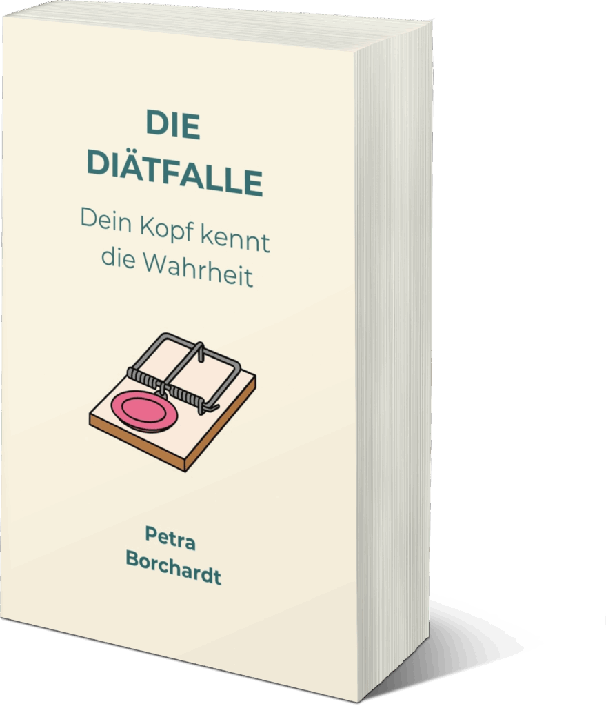 Buchcover Die Diätfalle – Dein Kopf kennt die Wahrheit von Petra Borchardt