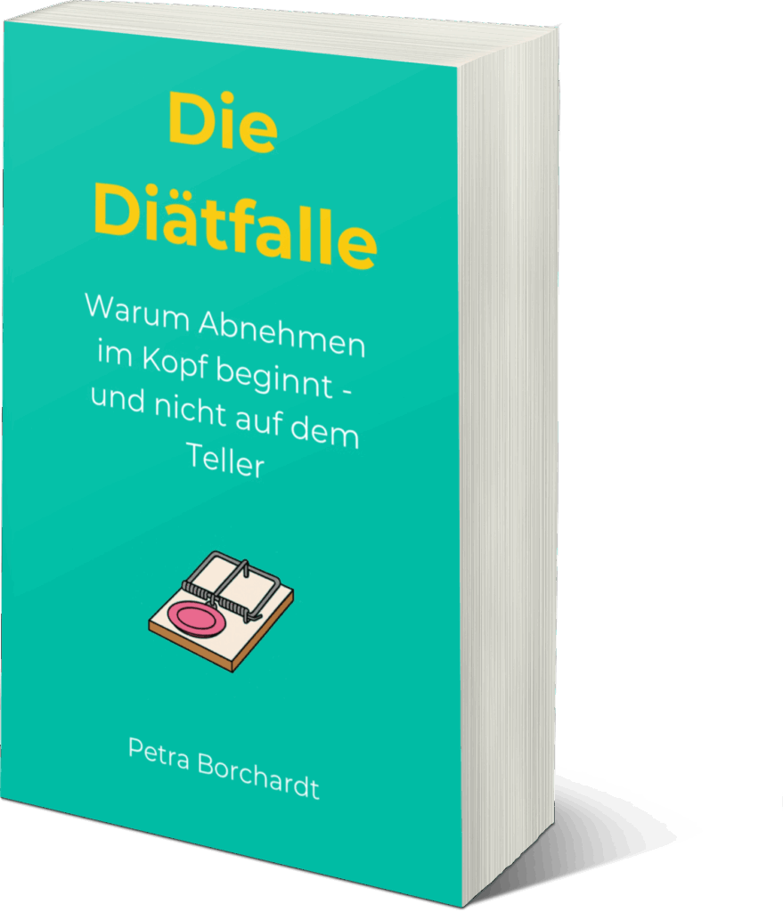 Buchcover Die Diätfalle – Warum Abnehmen im Kopf beginnt und nicht auf dem Teller von Petra Borchardt